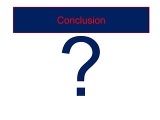 Conclusion
 