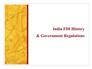 India FDI History & Government Regulations 