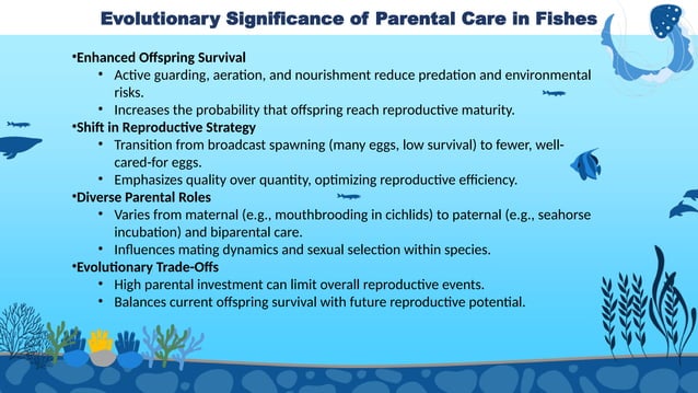 Parental care in Fish : Types of parental care | PPTX