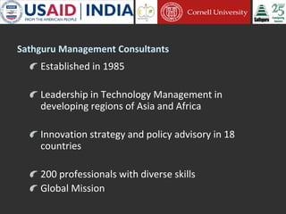 Cornell University and Sathguru Engagement in Agriculture Development In South Asia - 1994 - 2011
