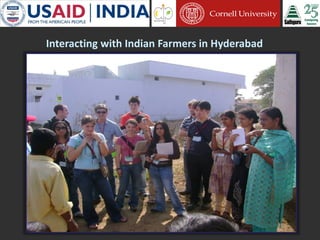 Cornell University and Sathguru Engagement in Agriculture Development In South Asia - 1994 - 2011