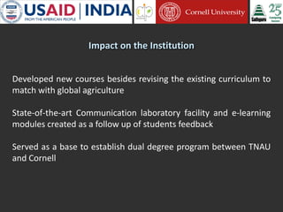Cornell University and Sathguru Engagement in Agriculture Development In South Asia - 1994 - 2011