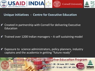 Cornell University and Sathguru Engagement in Agriculture Development In South Asia - 1994 - 2011