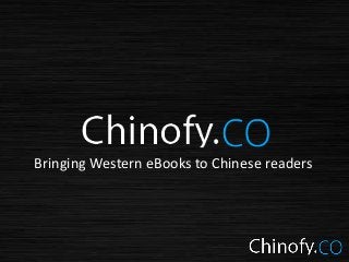 Bringing Western eBooks to Chinese readers
 