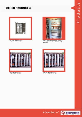 A Member of
OTHER PRODUCTS:
AC VFD Drives AC Variable Frequency
Drives
AC DC Drives AC Motor Drives
Products
 