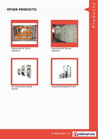 A Member of
OTHER PRODUCTS:
Advanced AC Drive
Systems
Industrial AC Drives
Systems
AC Adjustable Speed
Drives
Adjustable Speed Drives
Products
 
