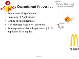        Job DescriptionPosition.Vacancy Location.Candidate ProfileMacdonald's . .10