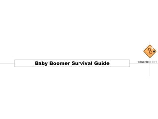 Baby Boomer Survival Guide 