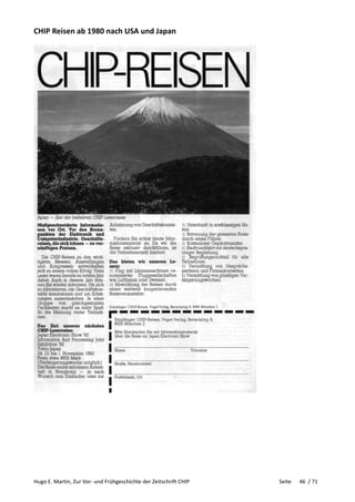 Hugo E. Martin, Zur Vor- und Frühgeschichte der Zeitschrift CHIP Seite 46 / 71
CHIP Reisen ab 1980 nach USA und Japan
 