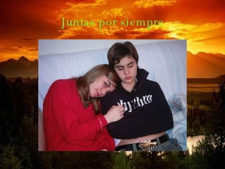 Juntas por siempre