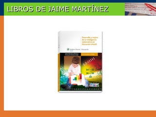 LIBROS DE JAIME MARTÍNEZ
 
