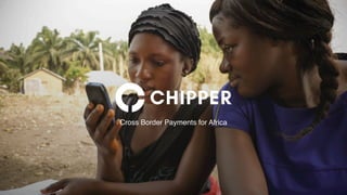 Cross Border Payments for Africa
 