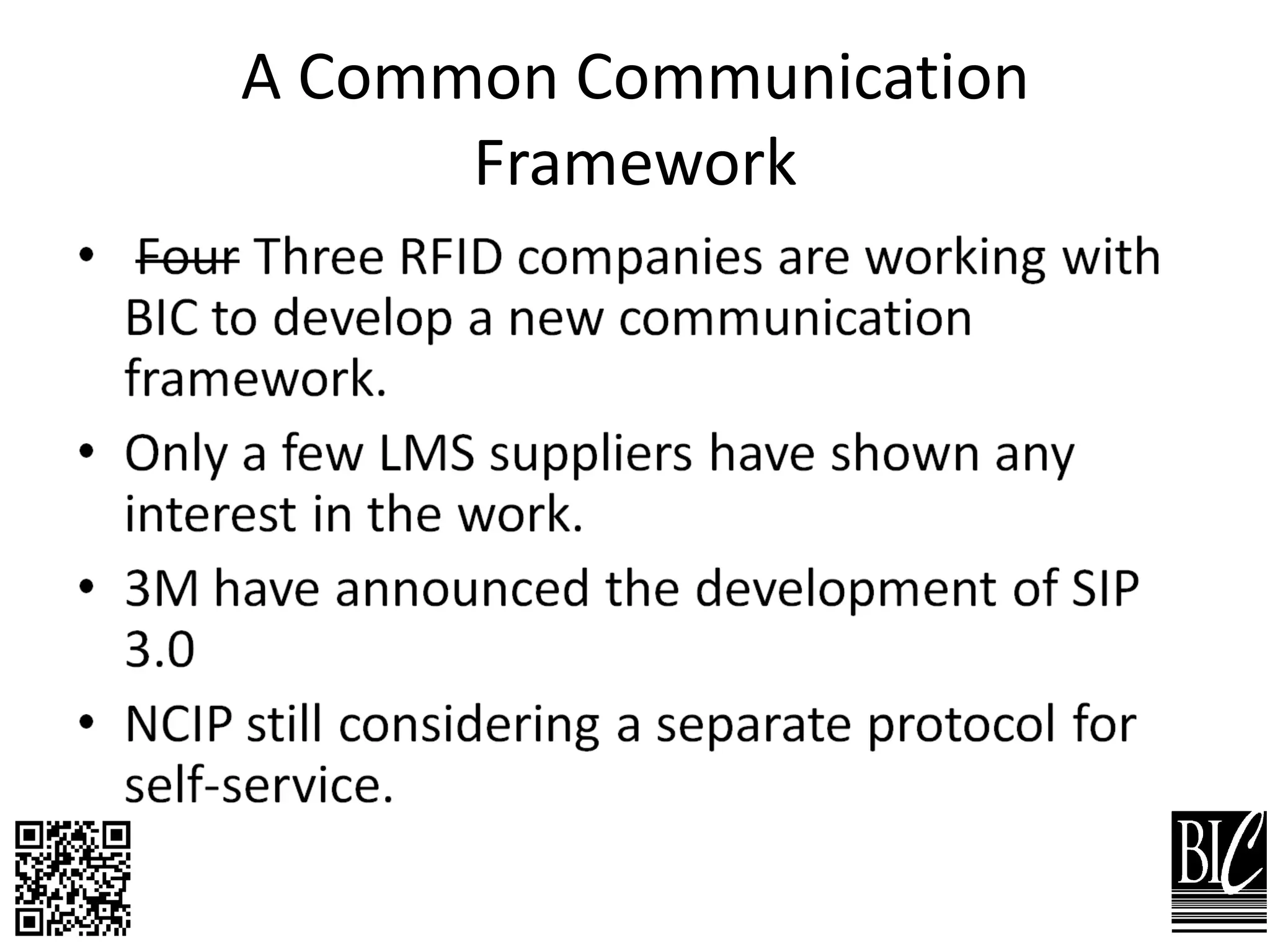 A Common Communication Framework 