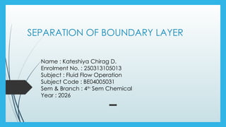 Comprehensive Analysis of Boundary Layer Separation in Fluid Flow | PPTX