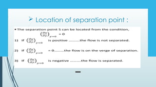 Comprehensive Analysis of Boundary Layer Separation in Fluid Flow | PPTX