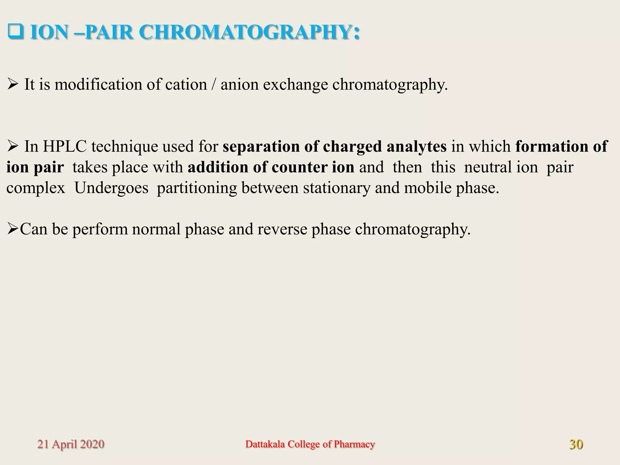Chiral chromatography & ion pair chromatography | PPT