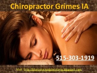 Chiropractor Grimes IA
Visit: http://chiropractorjohnstonia.blogspot.com
515-303-1919
 