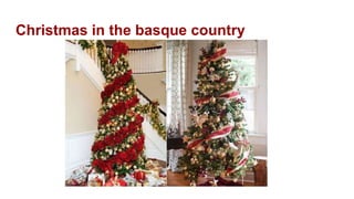 Christmas in the basque country
 