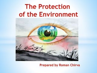 захист довкілля Chirva roman