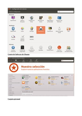 Centro de Software de Ubuntu
Carpeta personal
 