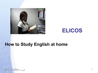 ELICOS How to Study English at home 