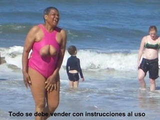 Todo se debe vender con instrucciones al uso 