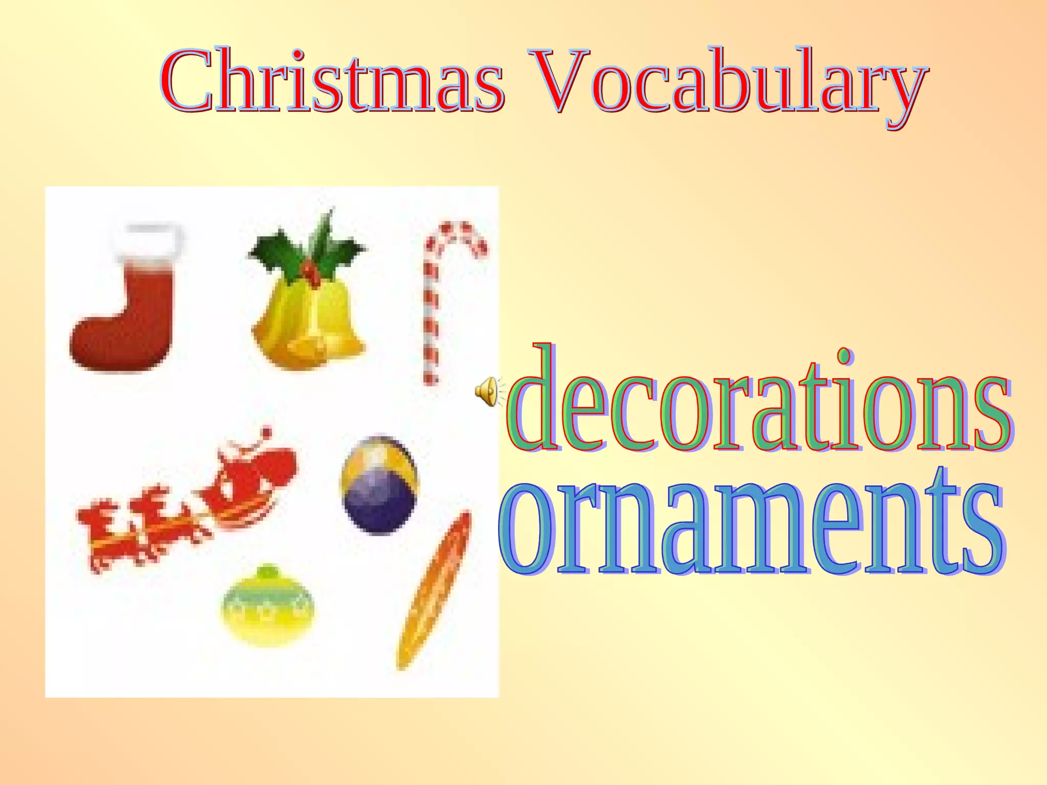 Christmas Vocabulary decorations ornaments 