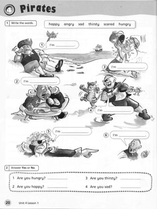 ry Pirotes
1 | Write the words.                                          hoppg                  on g r g              sod            t h ir s t g             scored hungrg




     ,6-




2 I AnswerYesor No.
        ,"   #   *s .*e *6 .s..& ig.:Le                                   KS   tr#::K'r381 ffi&i.Wg.trffiflflgl$g,K              f:l#r.&.Ki#li$fr,'Wlf       &]S   S,Kf   .${}S *}&   }g j** & }C g   S & *A*.
  .* @.                                   &S tK €{ Hd.# Stt ffiff+r}frm


 * 1 A re gou h u n g r g ?                                                                                           3 Ar e g o u th ir stg ?
 s
      2 A re gou h o p p g ?                                                                                          4 Ar e g o u so d ?                                                                        &
  4 3 *. ; *t ; i { -w Hi K ss-t6 i *e f}K }fH3r s' Ks,s6i:|$l$#:} i$l.f:} gKw:.:ag]M ;f&::lw :M ]&f:Ks .m ..:}* .f]&.3Kx ]]'#..f;:f.K]&i :,s l s .$&.$,'$




20                Unit 4 Lesson
                              1
 