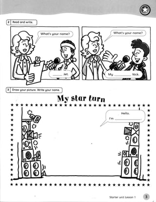 2 | Reodond write.




3 | Drow gour picture.
                     Write gour nome.


                                  My stcr turn
  *****************************
  *                                                                        *
  *                                                                    *
  *                                                                    *
  *                                                                    *
  *                                                                    *
  *                                                                    *
                                                           ,:}
  *                                                                    *
                   r')
                   tt                                       t(
 *                                                                     *
 *
                   ,)r                                                 *
 *                                                                     *
 *                                                                     *
 *                                                                     *
 *                                                                     *
 *                                                                     *
                                                                       *
 ***** ***********************                                         *



                                                 Storterunit Lesson
                                                                  1
                                                                      '3
 