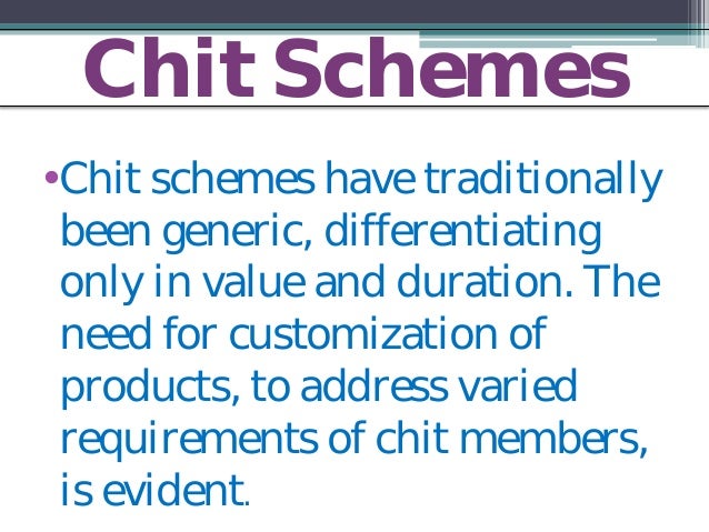 Chit formation, chit information, chit share, chit market, chit fund