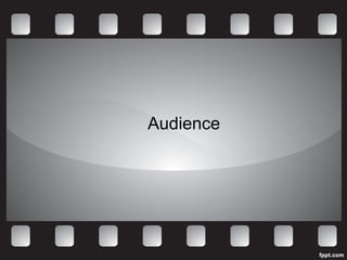 Audience 