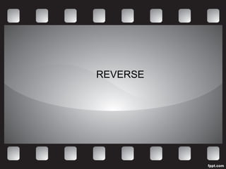 REVERSE 
