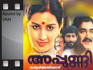 Apunni by  VKN 
