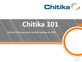 Chitika 101 How to increase your overall revenue by 30% Chitika, Inc. 