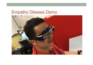 Empathy Glasses Demo
 