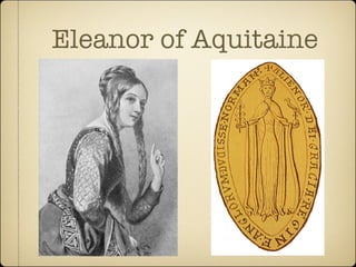 Eleanor of Aquitaine
 