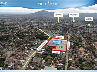 Foto Áerea

          Supervia     West Shopping
        a 10 minutos   a 10 minutos
                                        Calçadão
                                       a 7 minutos




              323
 