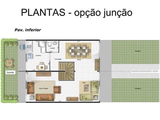 PLANTAS - opção junção Pav. inferior Quintal 