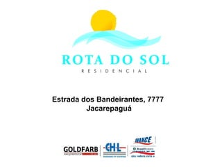 Estrada dos Bandeirantes, 7777  Jacarepaguá 