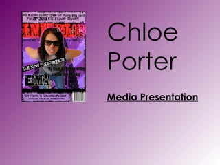Chloe Porter Media Presentation 