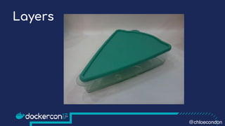 Layers
@chloecondon
 