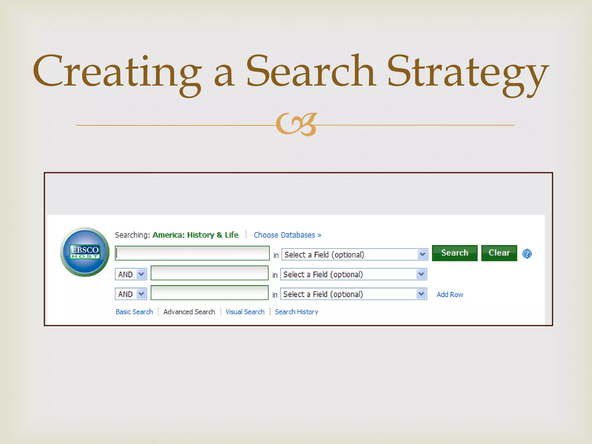 Creating a Search Strategy
            
 