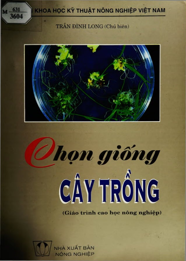 Chọn giống cây trồng (Giáo trình Cao học nông nghiệp) - Hoàng Tuyết ...