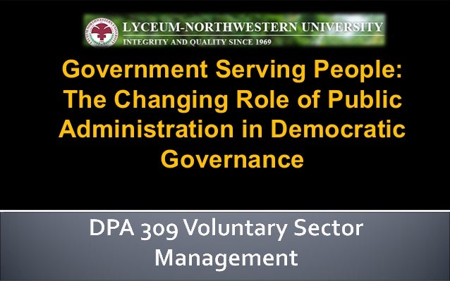 Changing Role of Public Administration in Democratic Governance | PPT