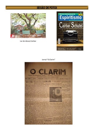 Jornal “O Clarim”
Lar de idosos Cairbar
 