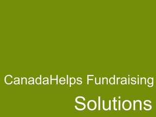 CanadaHelps Fundraising

Solutions

 
