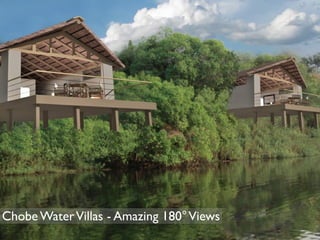 Chobe Water Villas - Amazing 180° Views 
 