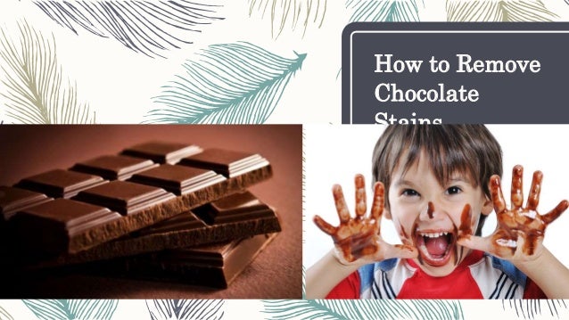 How To Remove Chocolate Stains From Upholstery