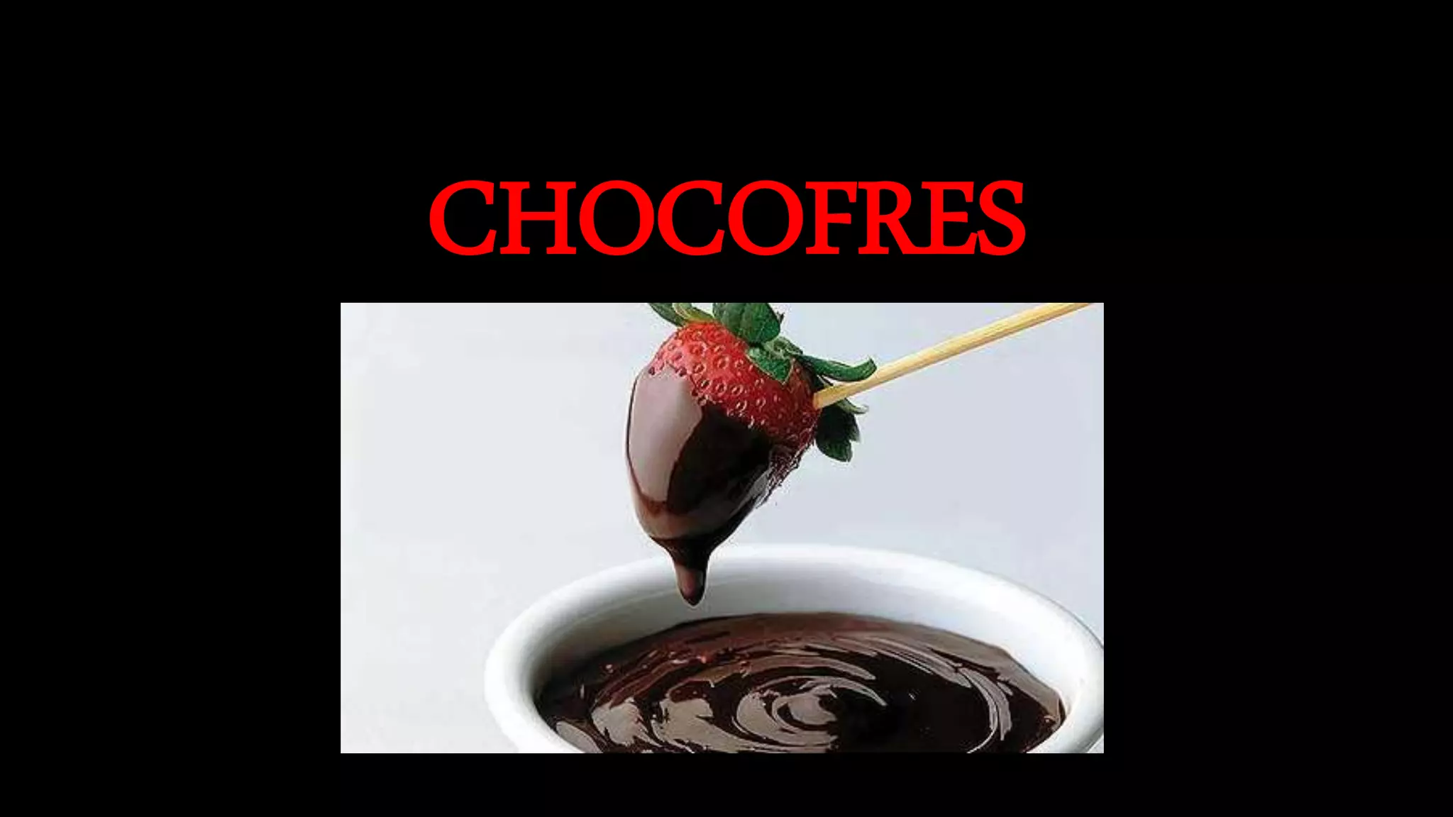 CHOCOFRES
.
.