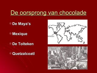 De oorsprong van chocolade De Maya’s Mexique De Tolteken Quetzalcoatl 
